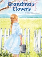 Grandma's Clovers 1087982057 Book Cover