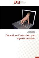 Da(c)Tection D Intrusion Par Agents Mobiles 383818274X Book Cover