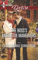 The Boss's Mistletoe Maneuvers 0373733526 Book Cover