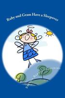 Ruby and Gram Have a Sleepover 1517158540 Book Cover