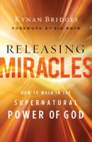 Releasing Miracles 0800762851 Book Cover