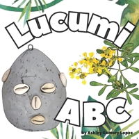 Lucumi ABCs: En Espanol (Spanish Edition) B0CMY5CSTK Book Cover