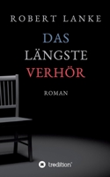 Das längste Verhör 3347078098 Book Cover