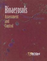 Bioaerosols: Assessment and Control 1882417291 Book Cover