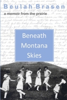 Beneath Montana Skies 1365524949 Book Cover