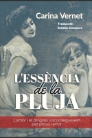 L'essència de la pluja: L'amor i el progrés s'aconsegueixen per prova i error B08PXK12HT Book Cover