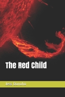 The Red Child 1697694535 Book Cover
