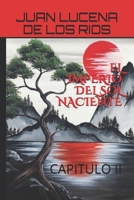 EL IMPERIO DEL SOL NACIENTE: CAPITULO II B0896Q1PZG Book Cover