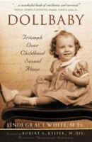 Dollbaby: Triumph Over Childhood Sexual Abuse 0967628954 Book Cover