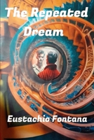 The repeated dream B0DWWXCRCL Book Cover