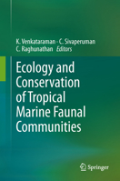 Ecology and Conservation of Tropical Marine Faunal Communities 3642381995 Book Cover