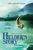 Helder's Story: A Death with Dignity 1732215510 Book Cover