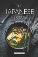 The Japanese Heritage: 25 Premium Miso Soup Recipes that will Blow your Mind! 1070222402 Book Cover