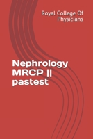 Nephrology MRCP || pastest B0915H354Q Book Cover