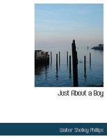 Just About A Boy 0548412782 Book Cover