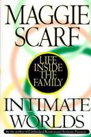 Intimate Worlds:: Life Inside the Family 0394565436 Book Cover