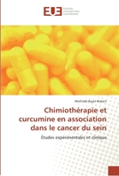 Chimiotha(c)Rapie Et Curcumine En Association Dans Le Cancer Du Sein 6131556792 Book Cover