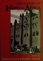 History Of Islam In Africa 0821412973 Book Cover