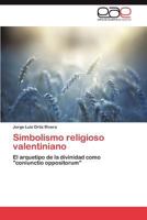 Simbolismo Religioso Valentiniano 3659015407 Book Cover