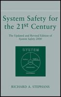 System Safety for the 21st Century: The Updated and Revised Edition of System Safety 2000