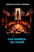 LES OMBRES DU PASSÉ (French Edition) B0DNJP27F8 Book Cover
