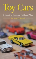 Toy Cars: A Memoir of Emotional Childhood Abuse 1685153437 Book Cover