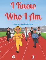 I Know Who I Am B09HFTGSR6 Book Cover