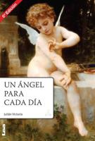 Un ángel para cada día 9876343742 Book Cover