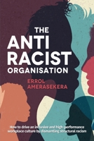 The Antiracist Organisation 1923216058 Book Cover