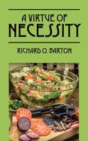 A Virtue of Necessity 1478756128 Book Cover