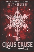 The Claus Cause 1519242409 Book Cover