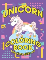 Unicorn Coloring Book for Kids Ages 4-8: Funny Unicorns Star Magical Gifts for Childrens 169563747X Book Cover