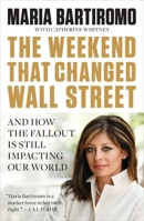 The Weekend That Changed Wall Street: An Eyewitness Account 1591844363 Book Cover