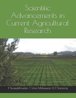 Scientific Advancements in Current Agricultural Research 8194715474 Book Cover