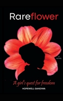 Rare Flower 1542357675 Book Cover