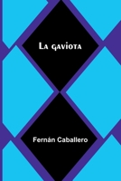La Gaviota 9371340304 Book Cover