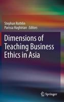 Dimensions of Teaching Business Ethics in Asia 3642441157 Book Cover