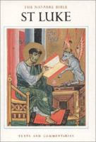 The Navarre Bible: St Luke's Gospel 1851829024 Book Cover