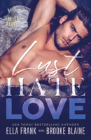 Lust Hate Love 1653290137 Book Cover