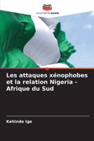 Les attaques x�nophobes et la relation Nigeria - Afrique du Sud 6205739208 Book Cover