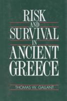 Risk and Survival in Ancient Greece: Reconstructing the Rural Domestic Economy 0804718571 Book Cover
