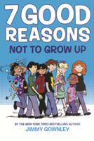 7 Good Reasons Not to Grow Up B0GMZ6YP19 Book Cover