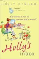 Holly's Inbox: The Secret Life of a City Girl 1402219032 Book Cover