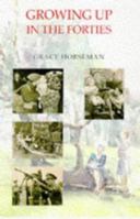 Growing Up in the Forties 0094774307 Book Cover