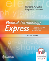 Medical Terminology Express: A Short-Course Approach by Body System 1719642273 Book Cover