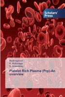 Platelet Rich Plasma (Prp)-An overview 6138826884 Book Cover