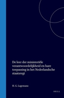 De leer der ministeriële verantwoordelijkheid en hare toepassing in het Nederlandsche staatsregt: Academische proeve (Dutch Edition) 9004562362 Book Cover