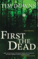 First the Dead (Bug Man Series #3) 1595540245 Book Cover