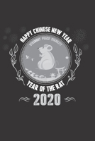 Happy Chinese New Year 2020: Happy Chinese New Year 2020 Notebook | Year Of The Rat Journal | 120 Pages Diary Or Excercise Book, Lovingly Designed | Perfect As A Lucky Charm 1678642754 Book Cover