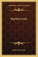 Martha's Lady 1425476066 Book Cover